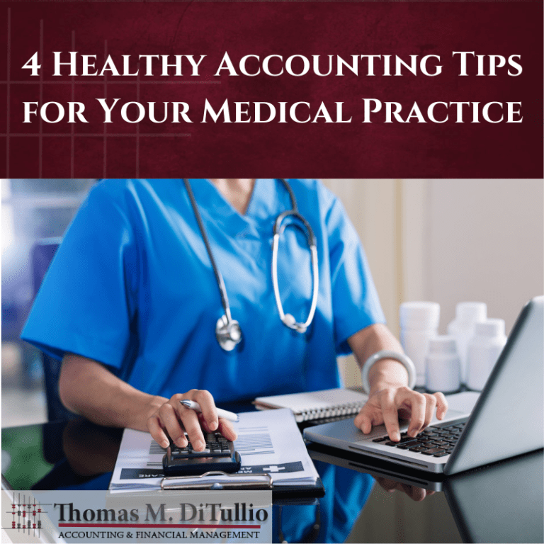 4 Healthy Accounting Tips for Your Medical Practice