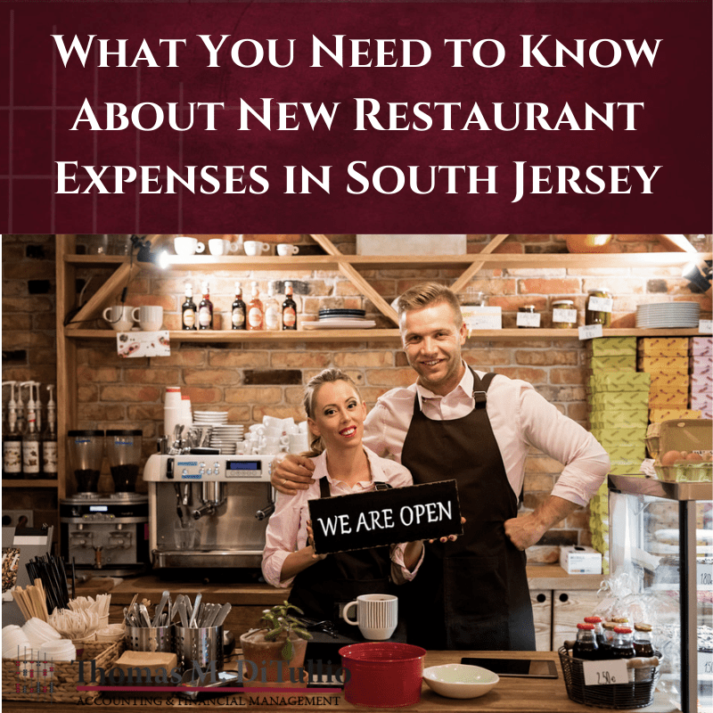 What You Need to Know About New Restaurant Expenses in South Jersey