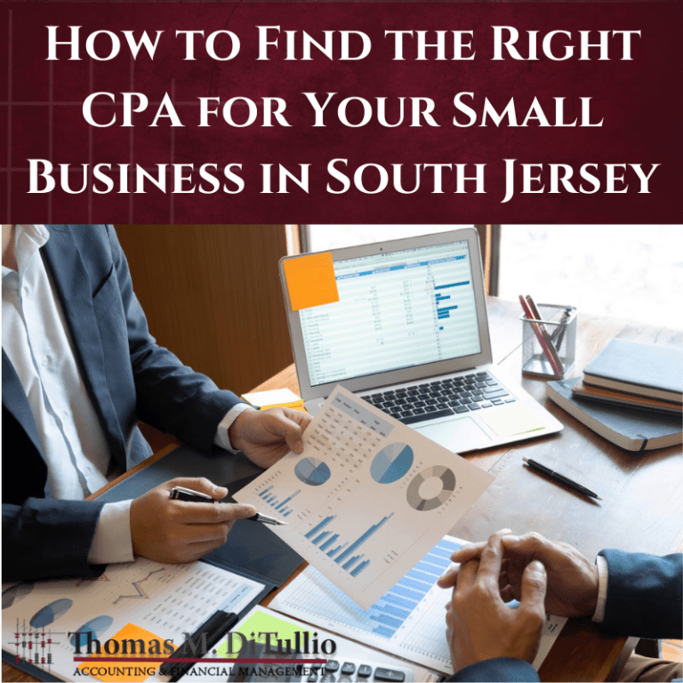How to Find the Right CPA for Your Small Business in South Jersey