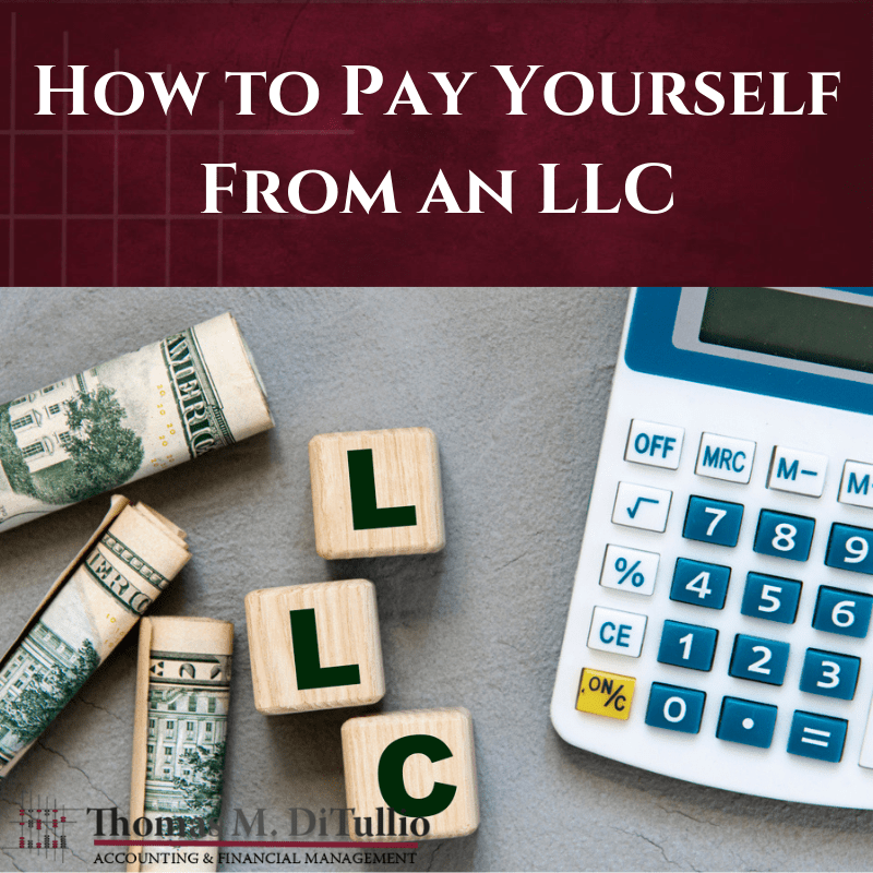 How to Pay Yourself From an LLC