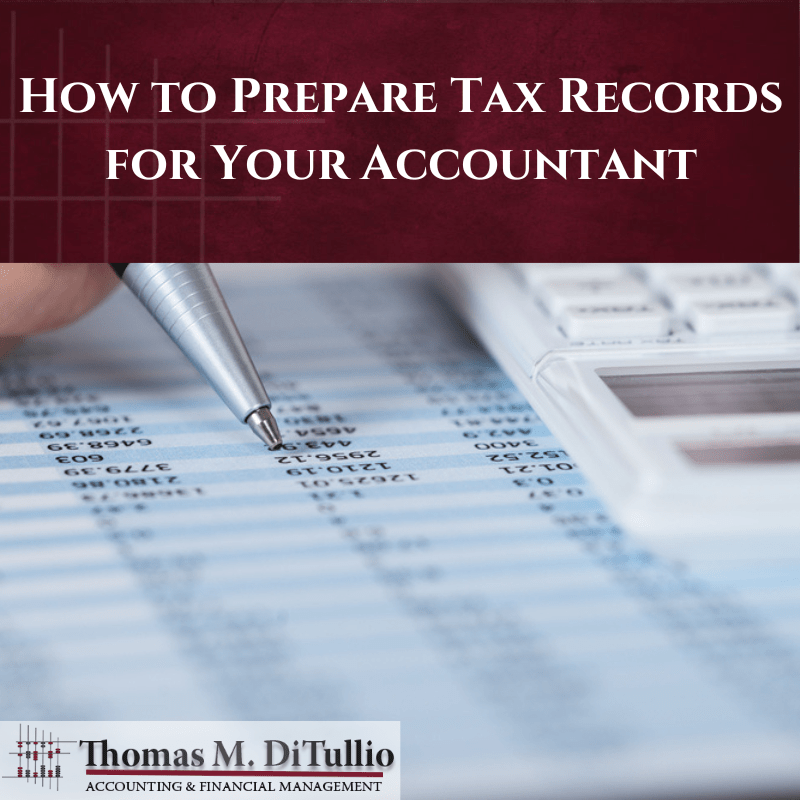How to Prepare Tax Records for Your Accountant