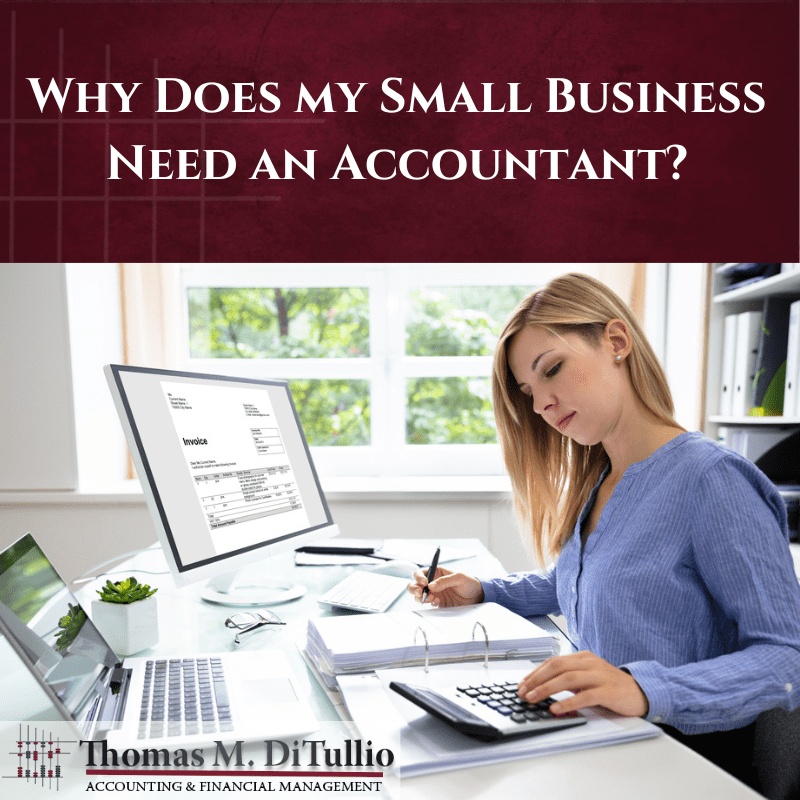 Why Does my Small Business Need an Accountant?
