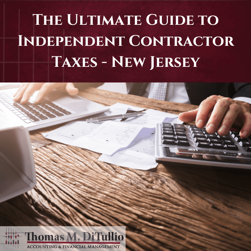 The Ultimate Guide to Independent Contractor Taxes – New Jersey