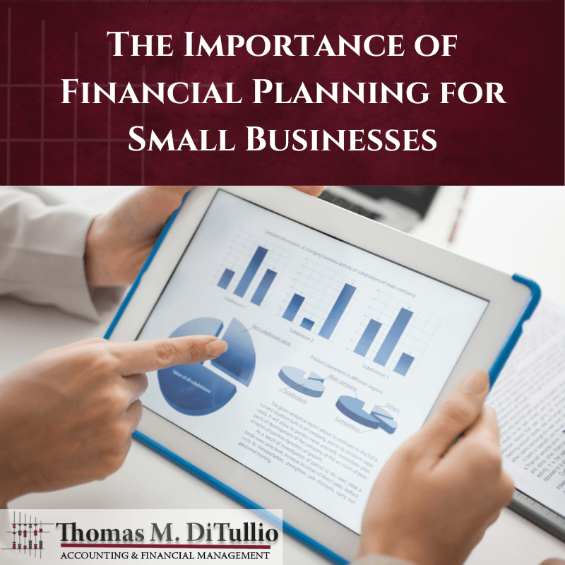 The Importance of Financial Planning for Small Businesses