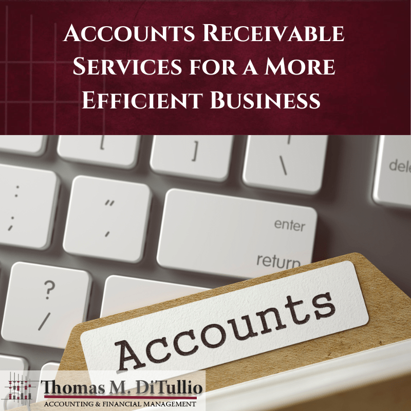 Accounts Receivable Services for a More Efficient Business