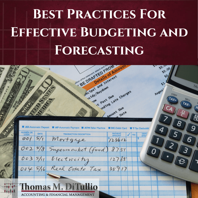 Best Practices For Effective Budgeting and Forecasting
