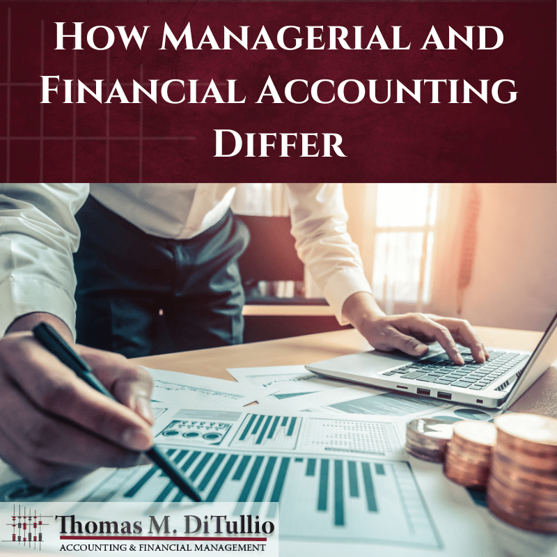 How Managerial and Financial Accounting Differ