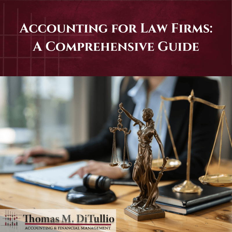 Accounting for Law Firms: A Comprehensive Guide
