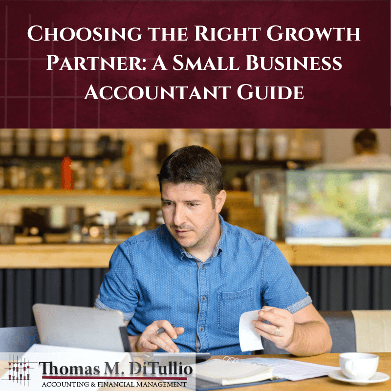 Choosing the Right Growth Partner: A Small Business Accountant Guide